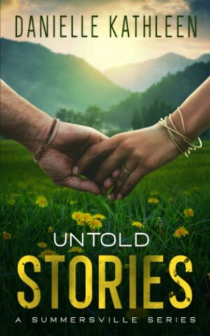 Untold Stories: A Summersville Series