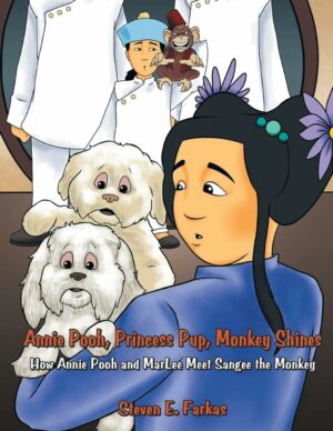 Annie Pooh, Princess Pup, Monkey Shines: How Annie Pooh and MarLee Meet Sangee the Monkey