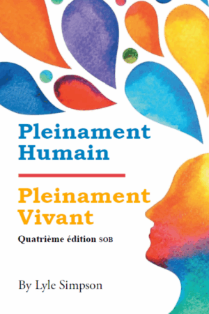 Pleinament Humain / Pleinament Vivant: Quaième édition SOB (French)